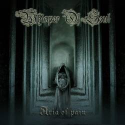 Whisper Of Soul : Aria of Pain Whisper Of Soul : Aria of Pain